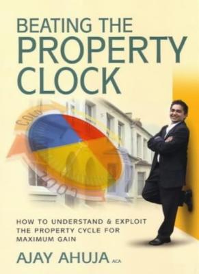 Beating the Roperty Clock By Ajay Ahuja