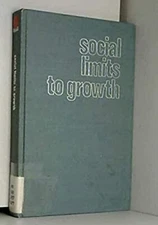 Social Limits to Growth Hardcover Fred Hirsch