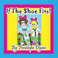 Penelope Dyan | If The Shoe Fits! | Taschenbuch | Englisch (2014)