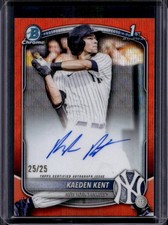 2025 Bowman Draft Kaeden Kent Chrome Auto Orange Wave Refractor 1st #/25 Yankees
