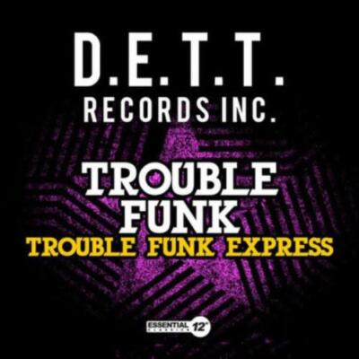 TROUBLE FUNK: TROUBLE FUNK EXPRESS - CD MAXI