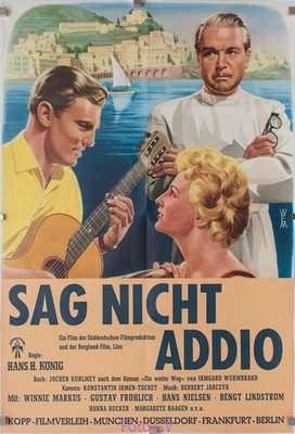 Kino-Plakat Sag nicht Addio 1956 Winnie Markus, Gustav Fröhlich, Linz; alter FSK