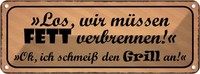 Blechschild 10X27 Cm Grill Wir MüSsen Fett Verbrennen Essen Trinken Deko Geschen