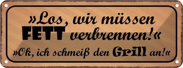 Blechschild 10X27 Cm Grill Wir MüSsen Fett Verbrennen Essen Trinken Deko Geschen-image