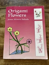 Origami Flowers Instructional Book Guide By James Sakoda Learn How To Origami