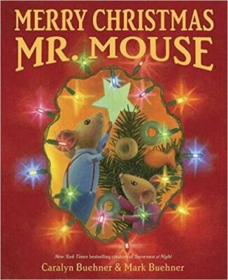 Merry Christmas Mr Mouse - Paperback By Caralyn Buehner - VERY GOOD