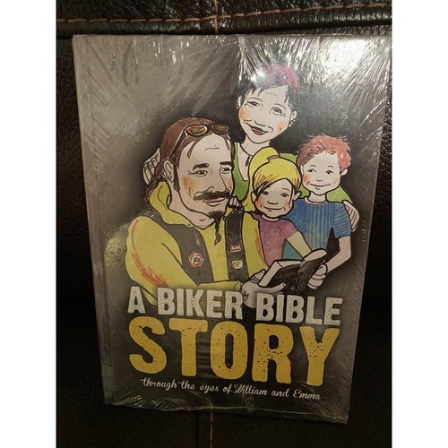 A Biker Bible Story Through The Eyes Of William And Emma Daytona Book
