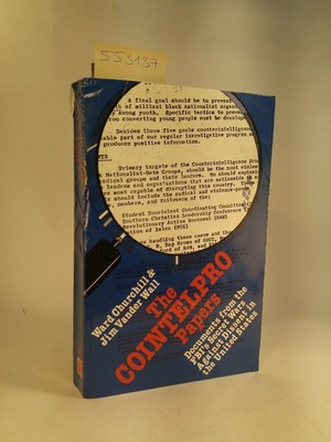 The Cointelpro Papers Documents from the Federal Bureau of Investigation's Secre