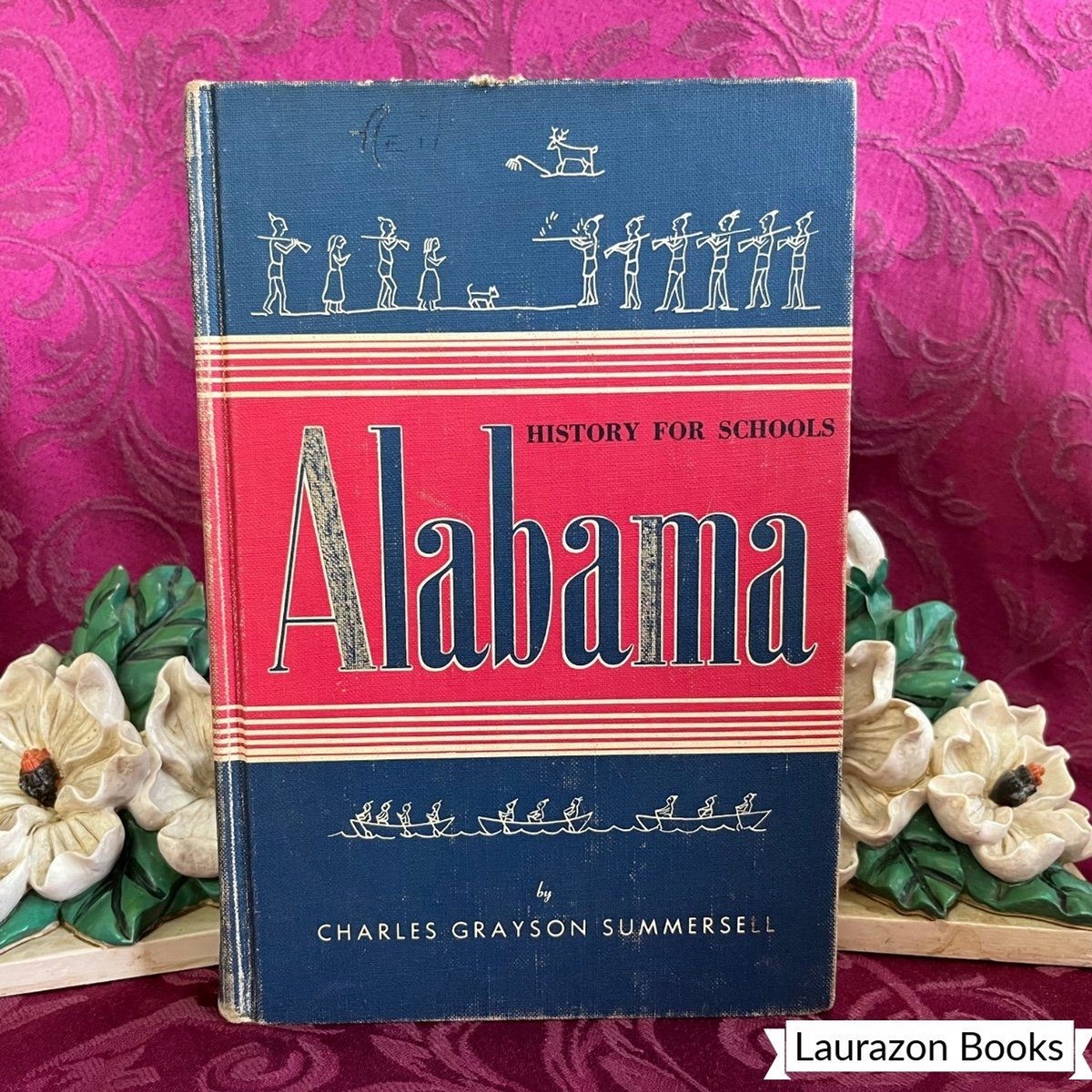 1957 Alabama History for Schools by Charles Grayson Summersell