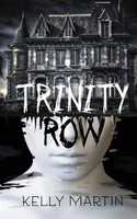 Trinity Row Kelly Martin Taschenbuch Kartoniert / Broschiert Englisch 2019