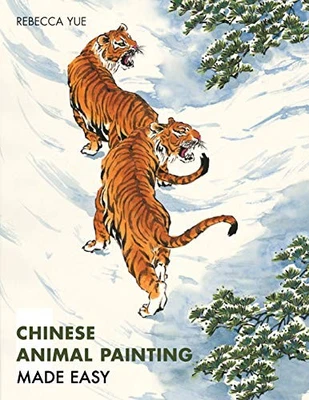 Chinese Animal Painting Made Easy, Yue, Rebecca - Bild 1 von 2