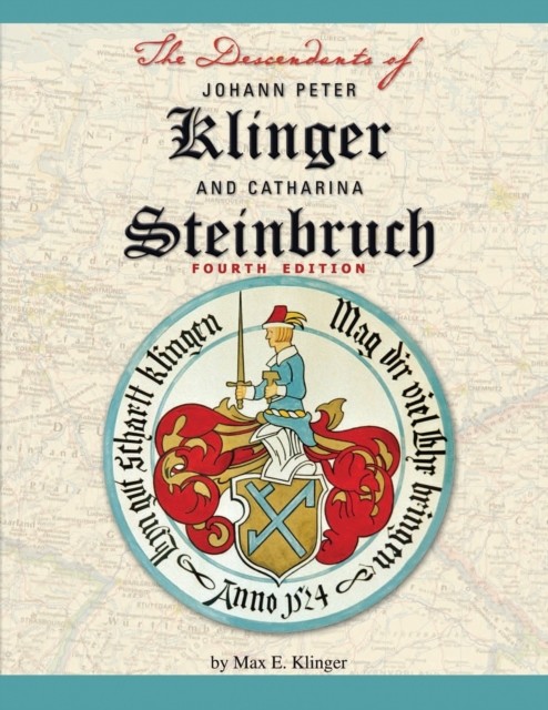 The Descendants of Johann Peter Klinger and  by Max E Klinger PAPERBACK