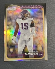 2024 Topps Chrome Dallas Turner Refractor #221