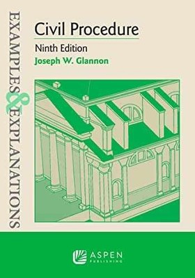 Examples & Explanations for Civil - Paperback, by Glannon Joseph W. - Very Good