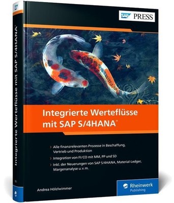 Andrea Hölzlwimmer Integrierte Werteflüsse mit SAP S/4HANA