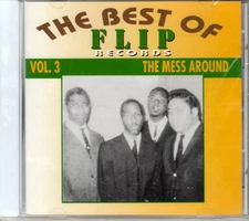 The Best Of Flip Records - The Mess Around - Vol 3 - CD