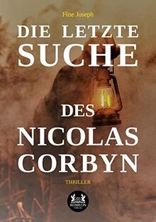 Die letzte Suche des Nicolas Corbyn von Joseph, Fine | Buch | Zustand sehr gut