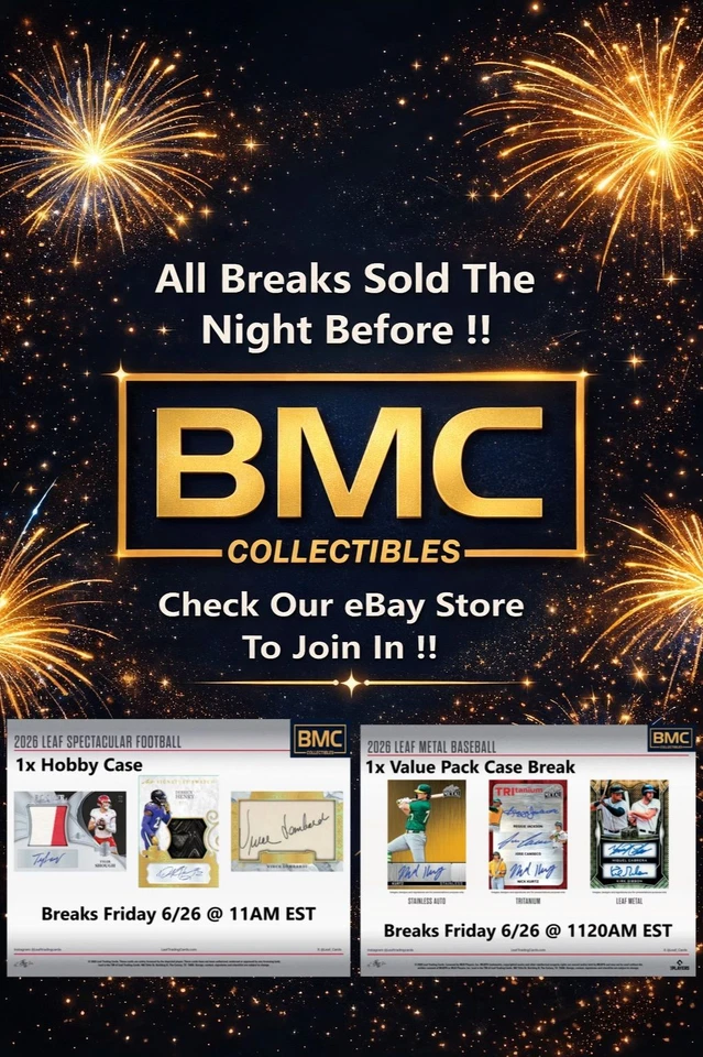 BMC Collectibles Pre-Sold Breaks 6/26