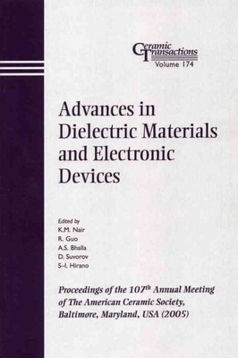 Advances in Dielectric Materials and Electronic Devices : Proceedings of the ...