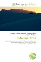 Frederic P. Miller (U. A.) | Dubuque, Iowa | Taschenbuch | Englisch (2026)