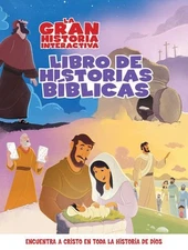 LA GRAN HISTORIA: LIBRO INTERACTIVO DE RELATOS BIBLICOS By B&h Espanol Editorial