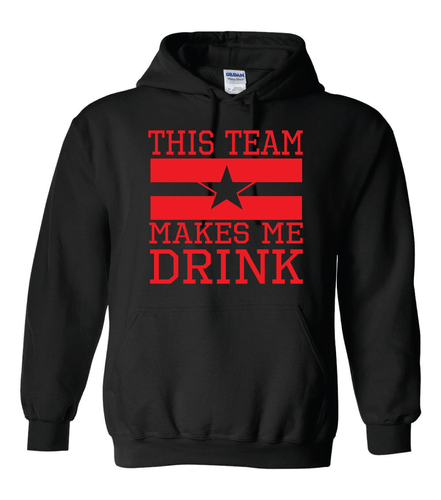 Dallas Cowboys This Team Makes Me Drink Hoodie - All Design Colors + Sizes S-5XL - Picture 9 of 14