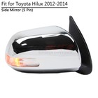 <!--F#f_0-->For Toyota Hilux Vigo 2012-14 Right Side Door Wing Mirror W/ Turn 5 Pin Chrome<!--F/-->