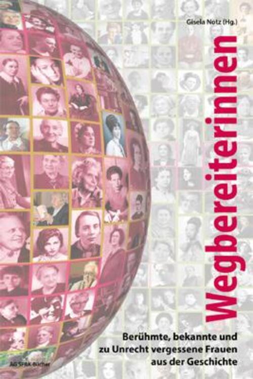 Thumbnail - Gisela Notz | Wegbereiterinnen | Taschenbuch | Deutsch (2018) | 430 S.