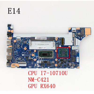 NM-C421 For Lenovo ThinkPad E14 Laptop Motherboard I7-10710 RX640