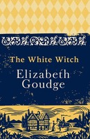 The White Witch | Elizabeth Goudge | Englisch | Taschenbuch | 2017
