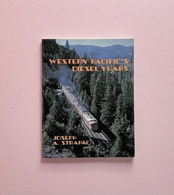 Western Pacific's Diesel Years