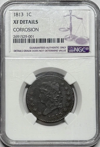 1813 Classic Head Large Cent NGC XF (Det.) 20% Below Wholesale Scratches On Case