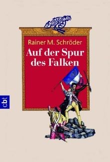 Auf der Spur des Falken von Schröder, Rainer M. | Buch | Zustand sehr gut