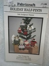 FABRICRAFT HOLIDAY HALF PINTS SOFT DOLLS HOLIDAY CRAFTS PATTERN CHRISTMAS
