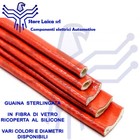 GUAINA STERLINGATA ALTE TEMPERATURE CALZA TRECCIATA FIBRA DI VETRO SILICONE 1 MT