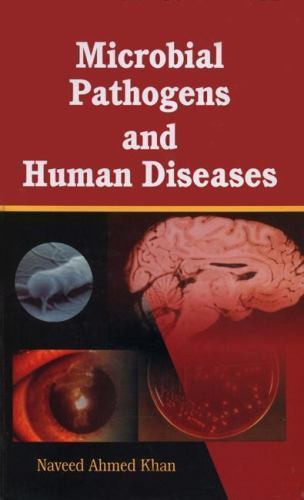Microbial Pathogens and Human Diseases by Not Available (2008, Hardcover)