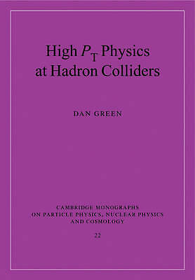 High Pt Physics at Hadron Colliders Green Paperback Cambridge University Press