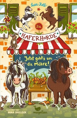 Die Haferhorde 12 - Jetzt geht's um die Möhre! | Suza Kolb | deutsch