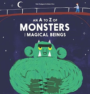 A - Z of Monsters and Magical Beings (Ma..., Onn, Aidan