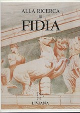 "Alla ricerca di Fidia" di AA. VV