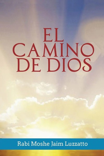 Rabi Moshe Jaim Luzzatto | El Camino De Dios | Taschenbuch | Spanisch (2017)-image