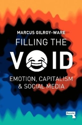 Marcus Gilroy-Ware Filling the Void (Taschenbuch)
