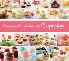Cupcakes, Cupcakes, and More Cupcakes! - Hardcover By German, Lilach - GOOD