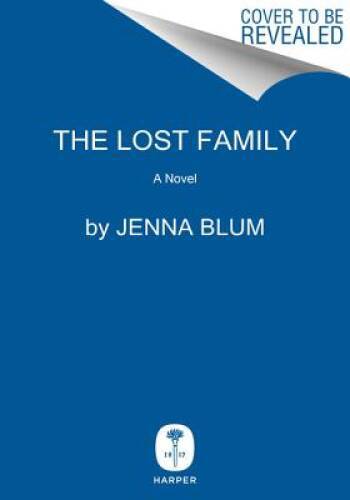 The Lost Family: A Novel - Hardcover By Blum, Jenna - GOOD