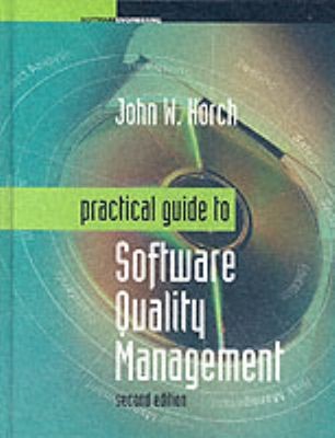Practical Guide to Software Quality Management Hardcover John W.