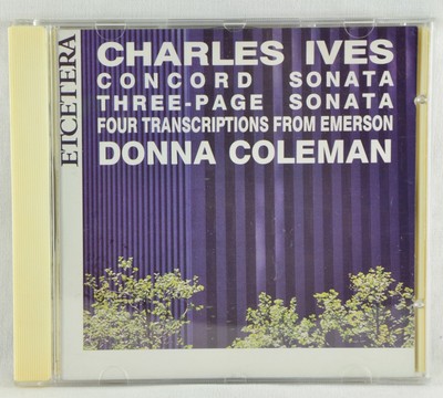 COLEMAN - IVES Concord Sonata  - ETCETERA CD