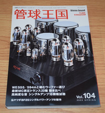 Tube Kingdom Magazine Vol. 104 Spring 2022 Western Electric 555 Tube Amps 2A3
