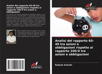 Rakesh Solanki | Analisi Del Rapporto 60-40 Tra Azioni E Obbligazioni...
