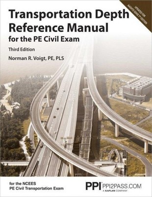 PPI Transporttiefenreferenzhandbuch für die Pe Civil Exam, 3. Auflage -