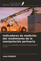 Indicadores De MedicióN Del Rendimiento De La ManipulacióN Portuaria Amel Berber